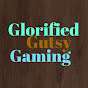 Glorified Gutsy Gaming