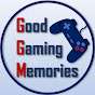 Good Gaming Memories