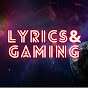 Lyrics & gaming