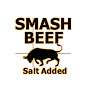 SMASH BEEF