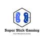 Super Slick Gaming