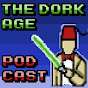 The Dork Age Podcast