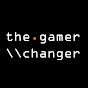 the.gamer\\changer