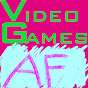 Video Games AF