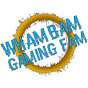 WhamBam GamingFam