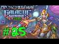 Galactic Mining Corp ➤ #25 ➤ Лучшая дрелька EVER