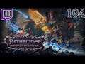 Let's Stream Pathfinder Wrath of the Righteous Samael the Paladin Part 194