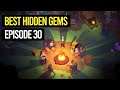The Best Indie Game Hidden Gems | Episode 30 | July 2021