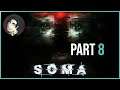 Let's Play & Chill - SOMA Part 8: Run the Simulation