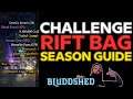 CHALLENGE RIFT BAG | SEASONAL DIABLO 3 GUIDE - BLOODSHARDS, WEAPON UPGRADE, GOLD, LEGENDS & MORE