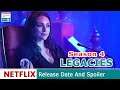 Legacies Season 4 Episode 7 Release Date, Spoilers and Latest Information- Trending on Netflix