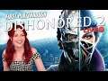 Dishonored 2 - Part 3 - Dishonoring my whole family | First Playthrough
