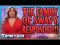 Swavy's Family Responds to Wendy Williams and they are FURIOUS!!! | #TipsterNews