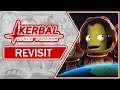 Kerbal Space Program (KSP) Gameplay Overview | Revisit in 2021