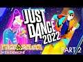 Just Dance 2022 (The Dojo) Let's Play - Part 2