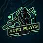 ACE1 PLAYS