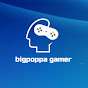 bigpoppa gamer