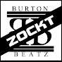 BURTON BEATZ ZOCKT