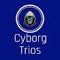 The Cyborg Trios