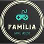 Família Game House