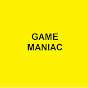 GAME MANIAC