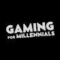 Gaming for Millennials