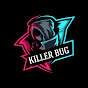 KILLBUG
