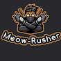 Meow-rusher