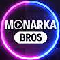 Monarka Bros