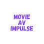 MOVIE AV IMPULSE