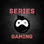 SERIES GAMING