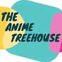 The Anime Treehouse