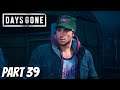 HE'S BACK?!?! | DAYS GONE #39