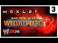 WWE 2K14: Modo 30 Años de Wrestlemania #3 «𝗘𝗡 𝗩𝗜𝗩𝗢»
