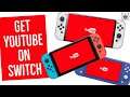 How to Download YOUTUBE on Nintendo SWITCH & Switch LITE & Switch OLED!