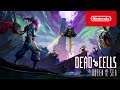 Dead Cells: The Queen and the Sea DLC - Gameplay Trailer - Nintendo Switch