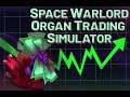 Space Warlord Organ Trading Simulator Achievements