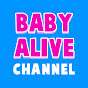 Baby Alive Channel