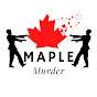 Maple Murder