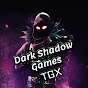 Dark Shadow Games TGX