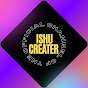ISHU CREATOR