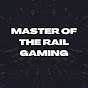 Masteroftherail Gaming