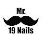 Mr. 19 Nails