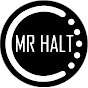 Mr Halt