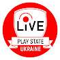 Play State Ukraine LIVE