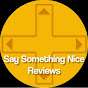 Say Something Nice