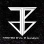 Twisted Evil B Gaming