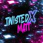 TwistedXMatt