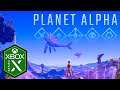 Planet Alpha Xbox Series X Gameplay