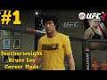 Enter The Dragon : "Featherweight" Bruce Lee UFC 2 Career Mode : Part 1 : UFC 2 Career Mode (PS4)
